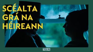 Scéalta Grá na hÉireann előzetes