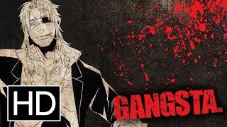 GANGSTA. előzetes