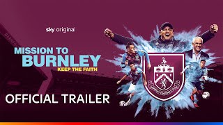 Mission to Burnley előzetes