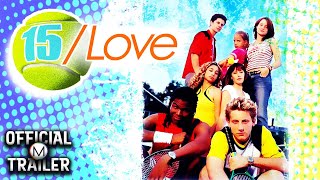 15/Love előzetes