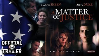 A Matter of Justice előzetes