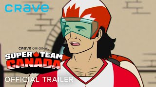 Super Team Canada előzetes