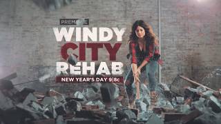 Windy City Rehab előzetes