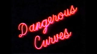 Dangerous Curves előzetes