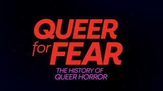 Queer for Fear: The History of Queer Horror előzetes