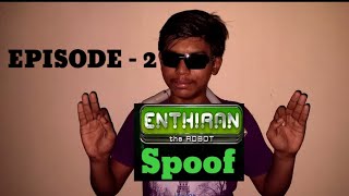ENTHIRAN SPOOF előzetes