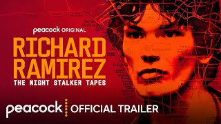 Richard Ramirez: The Night Stalker Tapes előzetes