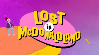 Lost in McDonaldland előzetes