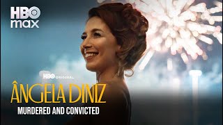 Ângela Diniz: Meggyilkolva és elítélve előzetes