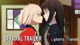 Lycoris Recoil előzetes