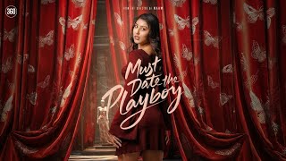 Must Date the Playboy! előzetes