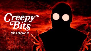 Creepy Bits előzetes