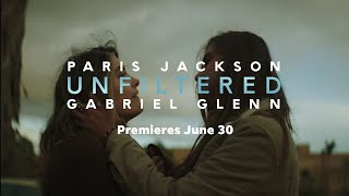 Unfiltered: Paris Jackson & Gabriel Glenn előzetes
