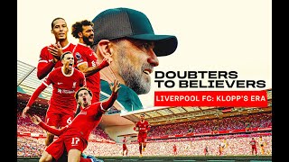 Doubters to Believers Liverpool FC: Klopp's Era előzetes