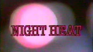 Night Heat előzetes