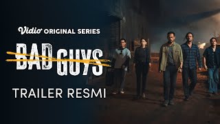 Bad Guys előzetes