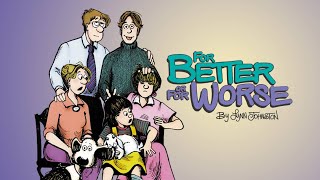 For Better or for Worse előzetes