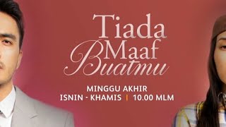 Tiada Maaf Buatmu előzetes