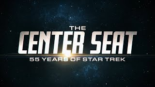 The Center Seat: 55 Years of Star Trek előzetes