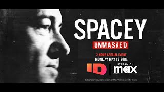 Spacey Unmasked előzetes