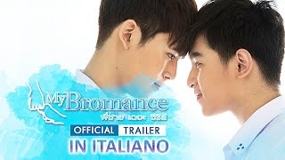 My Bromance พี่ชาย เดอะซีรีส์ előzetes
