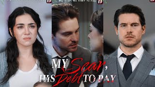 My Scar, His Debt to Pay előzetes