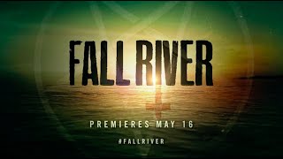 Fall River előzetes