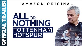 All or Nothing: Tottenham Hotspur előzetes