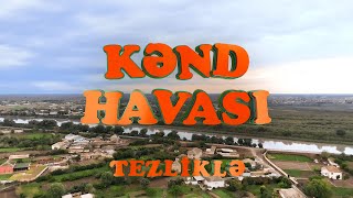 Kənd Havası előzetes
