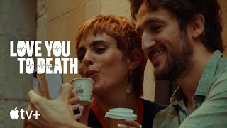 Love You to Death előzetes