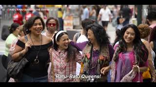 Ratu Ratu Queens: The Series előzetes