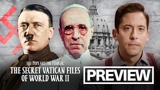 The Pope and the Führer - The Secret Vatican Files of World War II előzetes