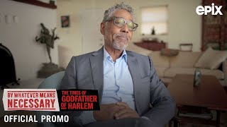 By Whatever Means Necessary: The Times of Godfather of Harlem előzetes