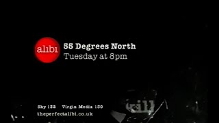 55 Degrees North előzetes