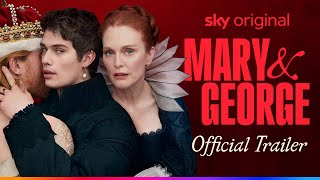 Mary & George előzetes