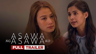 Asawa ng Asawa Ko előzetes
