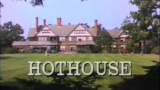 Hothouse előzetes