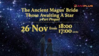 The Ancient Magus' Bride: Those Awaiting a Star előzetes