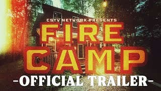 Fire Camp előzetes
