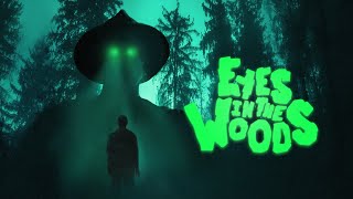 Eyes In The Woods előzetes