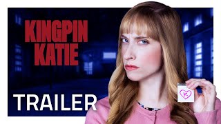 Kingpin Katie előzetes