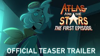 Atlas and the Stars előzetes