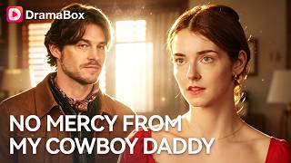 No Mercy From My Cowboy Daddy előzetes