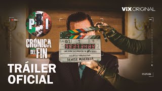 PRI: Crónica del Fin előzetes