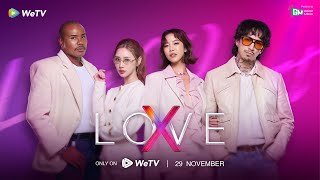 LOVE (X) előzetes