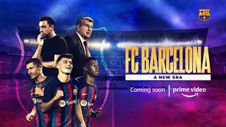 FC Barcelona: A New Era előzetes