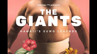 The Giants: From Hawaii To Sumo Legends előzetes