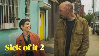 Sick of It előzetes