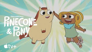 Pinecone és Pony előzetes