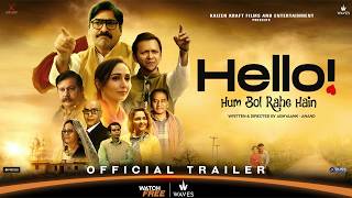 Hello! Hum Bol Rahe Hain előzetes